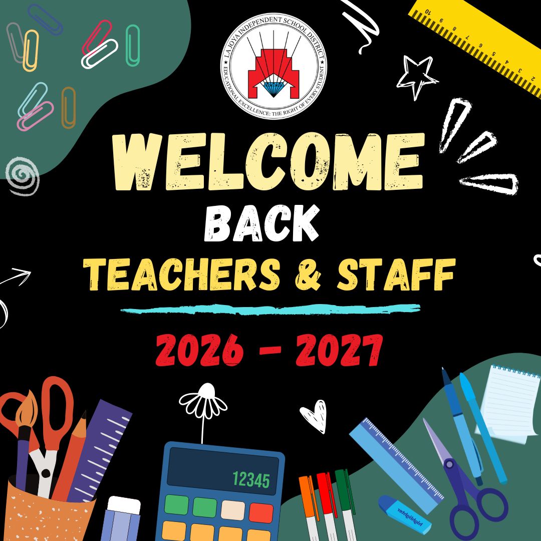 🍎✨La Joya ISD is excited to welcome back teachers and staff!