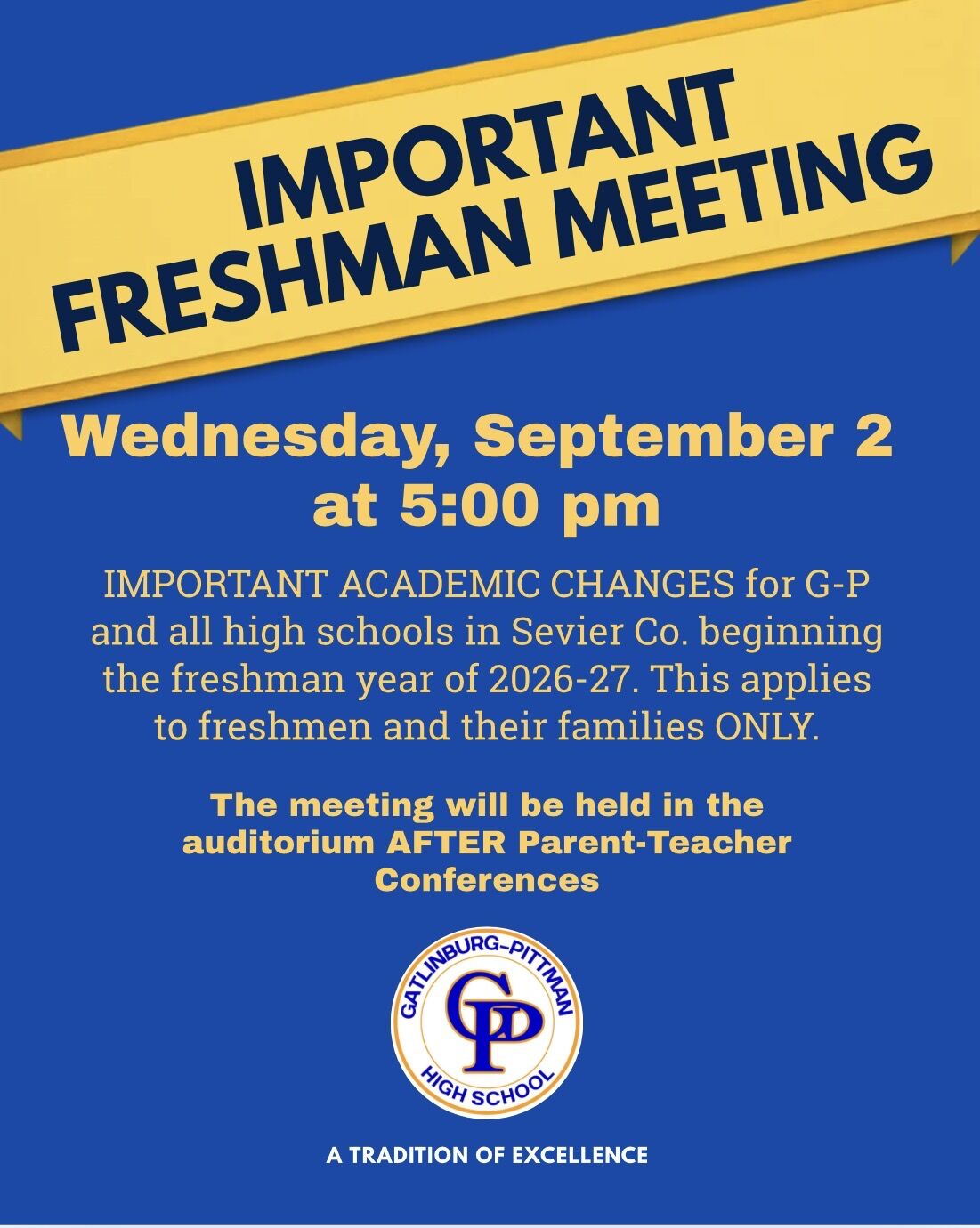 IMPORTANT Freshman Meeting -- Wednesday, September 2