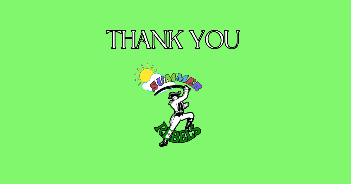 Thank You for an Incredible Summer of Summer Rebels!