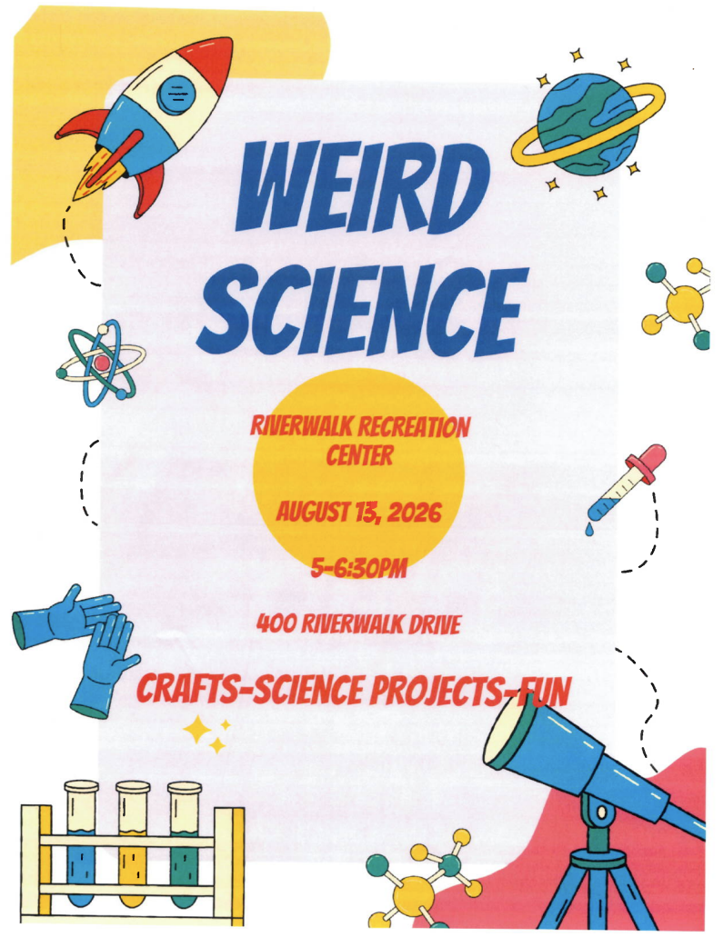 Weird Science at the Riverwalk Recreation Center