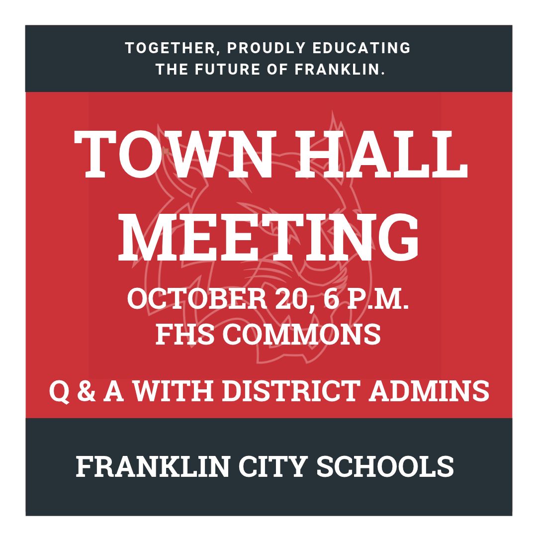 Franklin City Schools' Town Hall Meeting  | Tuesday, Oct. 20, 6 p.m.