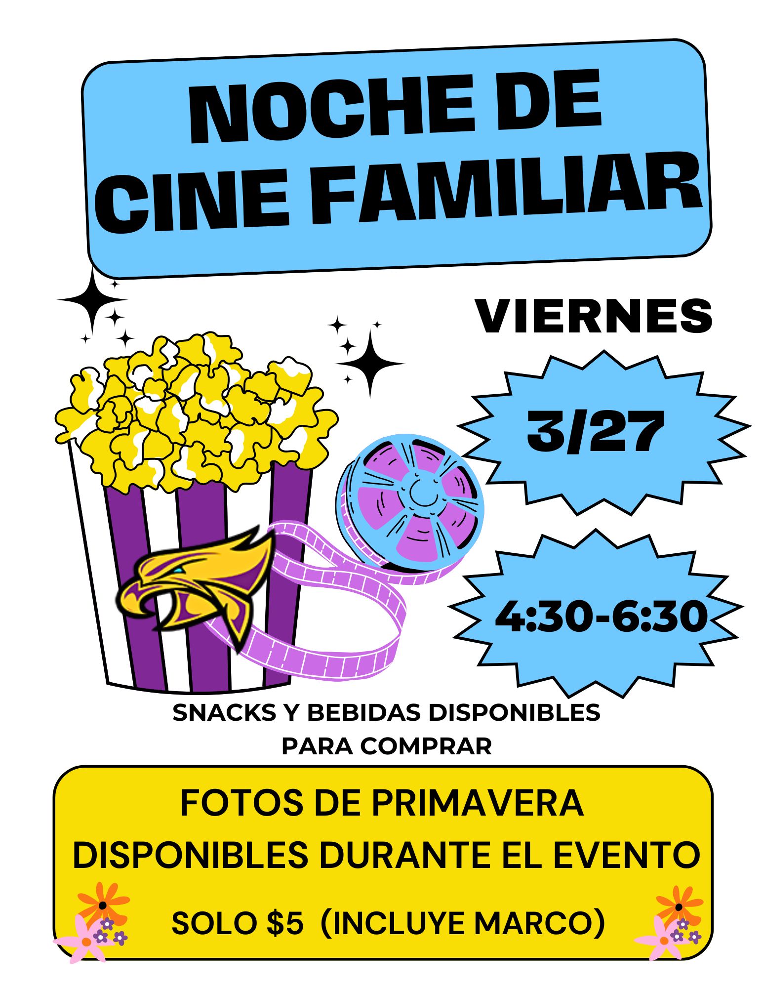 Poster for 'Noche de Cine Familiar' (Family Movie Night) on Friday, 3/27 from 4:30-6:30 PM.
