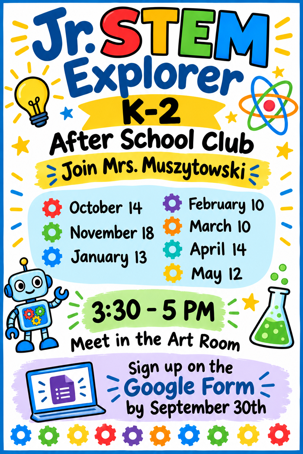 A colorful flyer for the Jr. STEM Explorer K-2 After School Club, led by Mrs. Muszytowski.