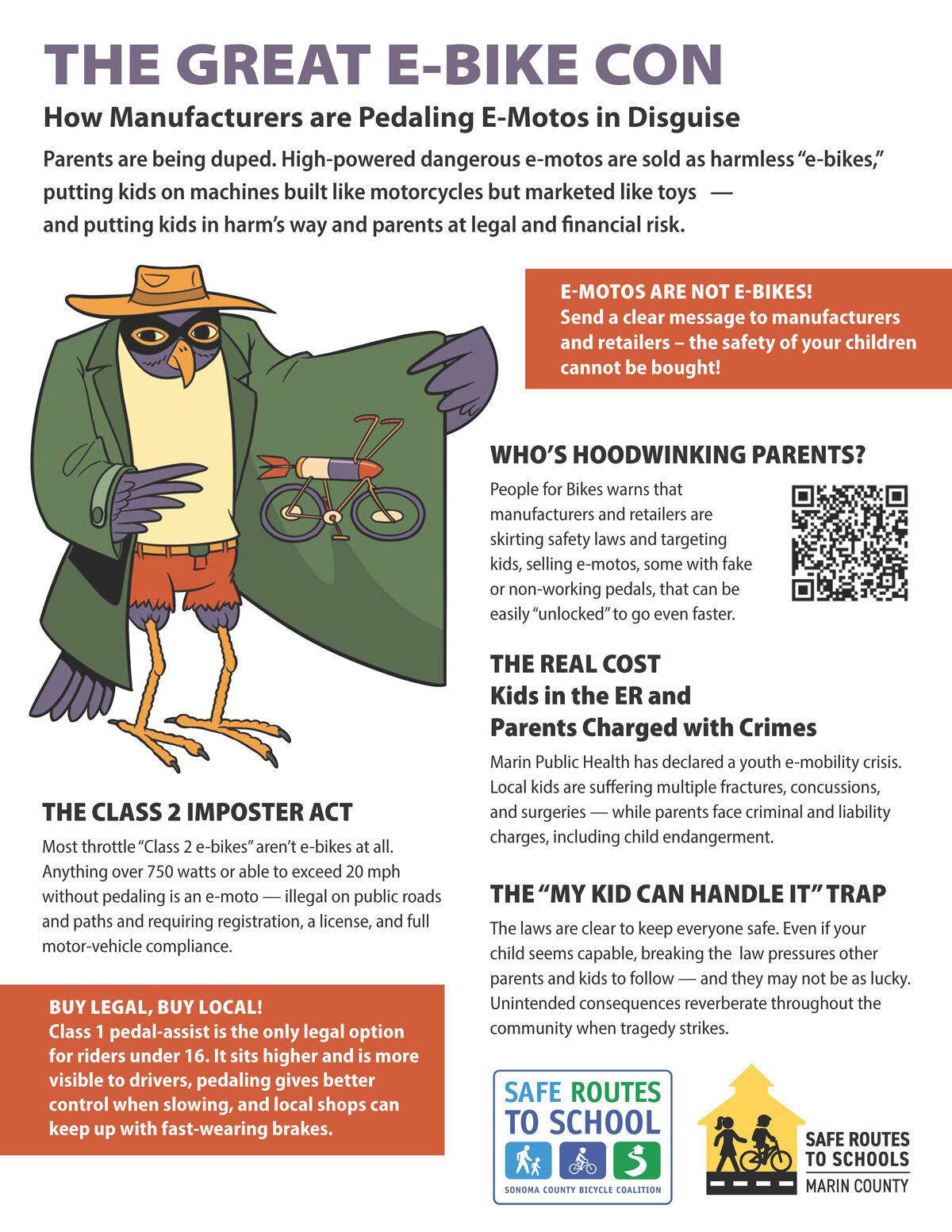 Flyer titled “The Great E-Bike Con: How Manufacturers are Pedaling E-Motos in Disguise.” Explains the difference between legal e-bikes and high-powered e-motos that may be marketed as e-bikes. Highlights safety and legal risks for youth and parents, including devices exceeding 750 watts or 20 mph without pedaling. Encourages families to purchase legal Class 1 pedal-assist e-bikes for riders under 16 and includes information from Safe Routes to School.