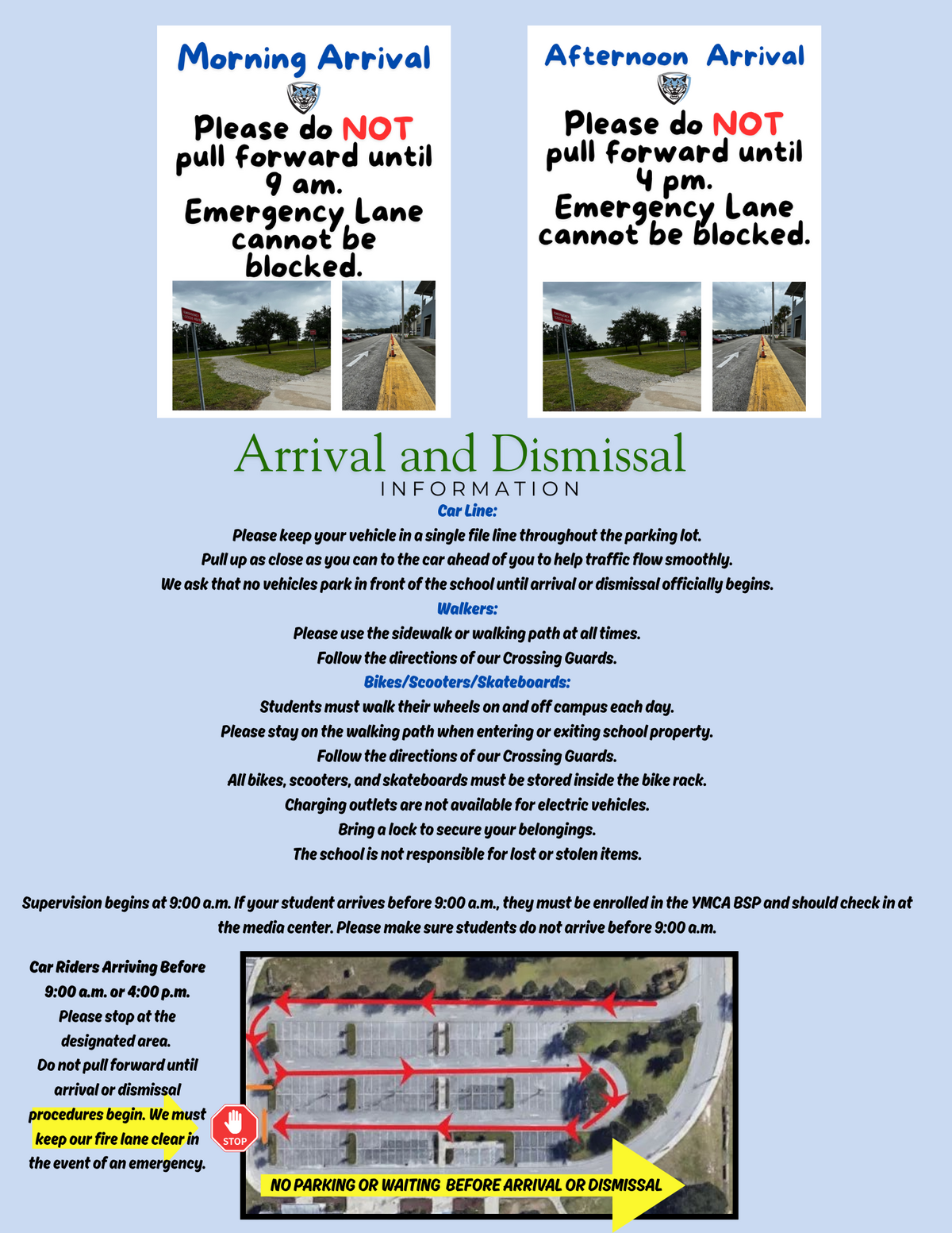 A sign detailing school arrival and dismissal procedures, including times and rules for cars, walkers, and bikes.