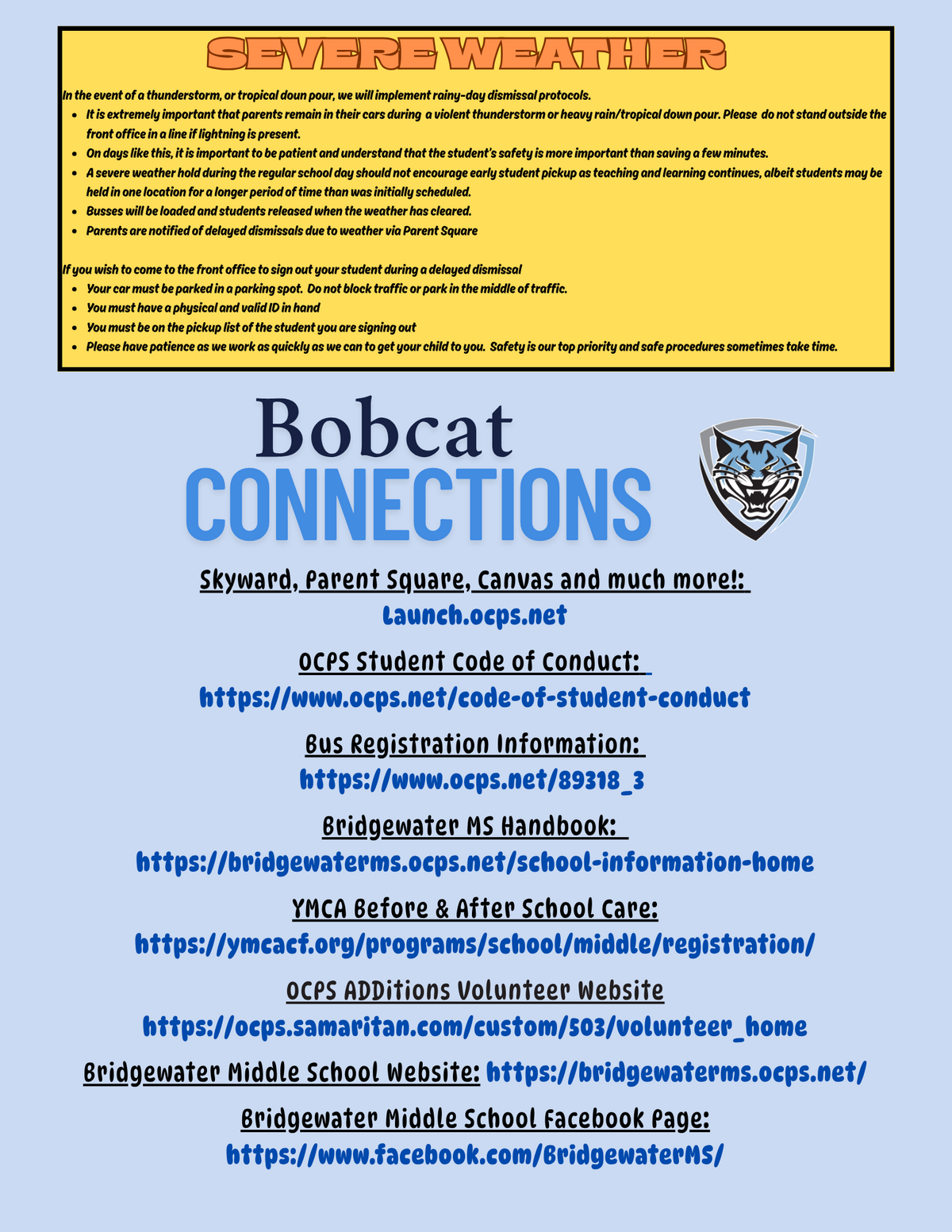 Information about severe weather protocols and school connections for Bobcat students.