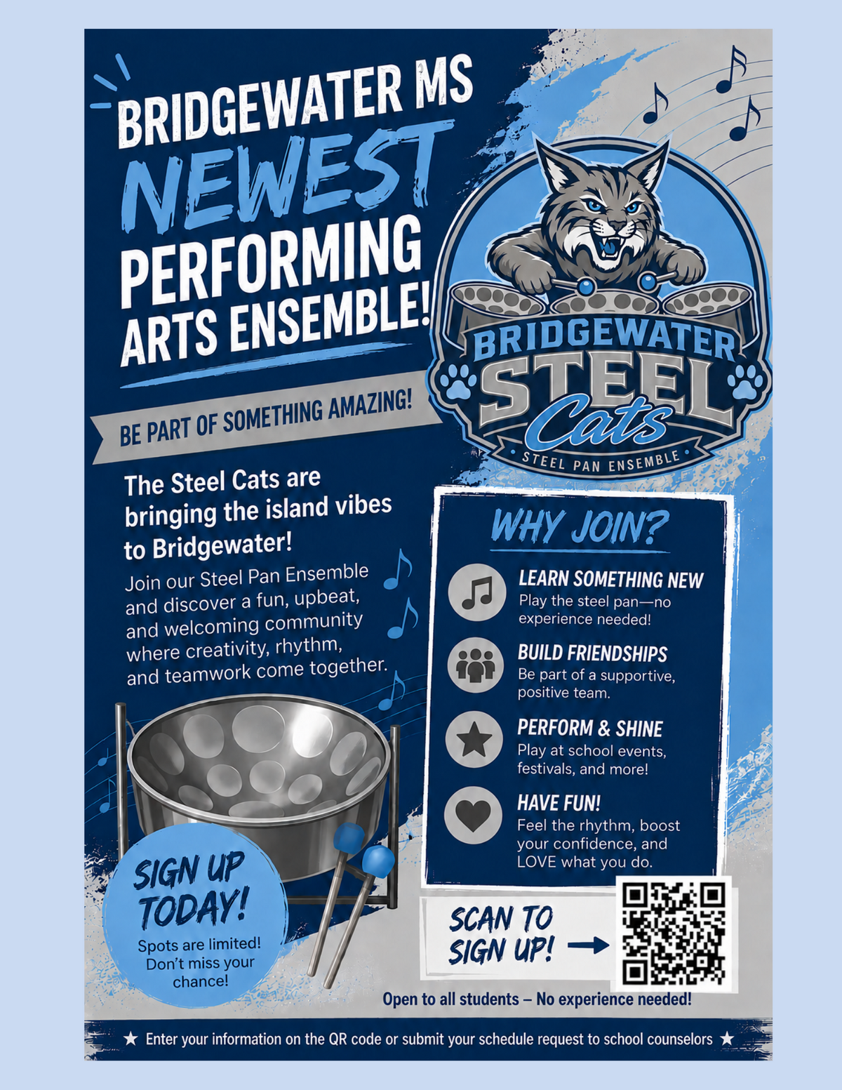 Poster announcing the Bridgewater MS Newest Performing Arts Ensemble: The Steel Cats, featuring a steel pan drum and a bobcat mascot.