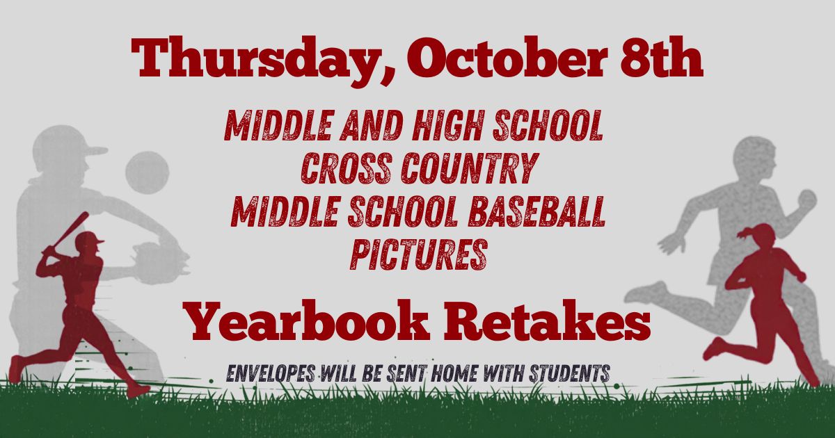 Yearbook Retakes, MS/HS Cross Country, and MS Baseball Sports Pictures - October 8