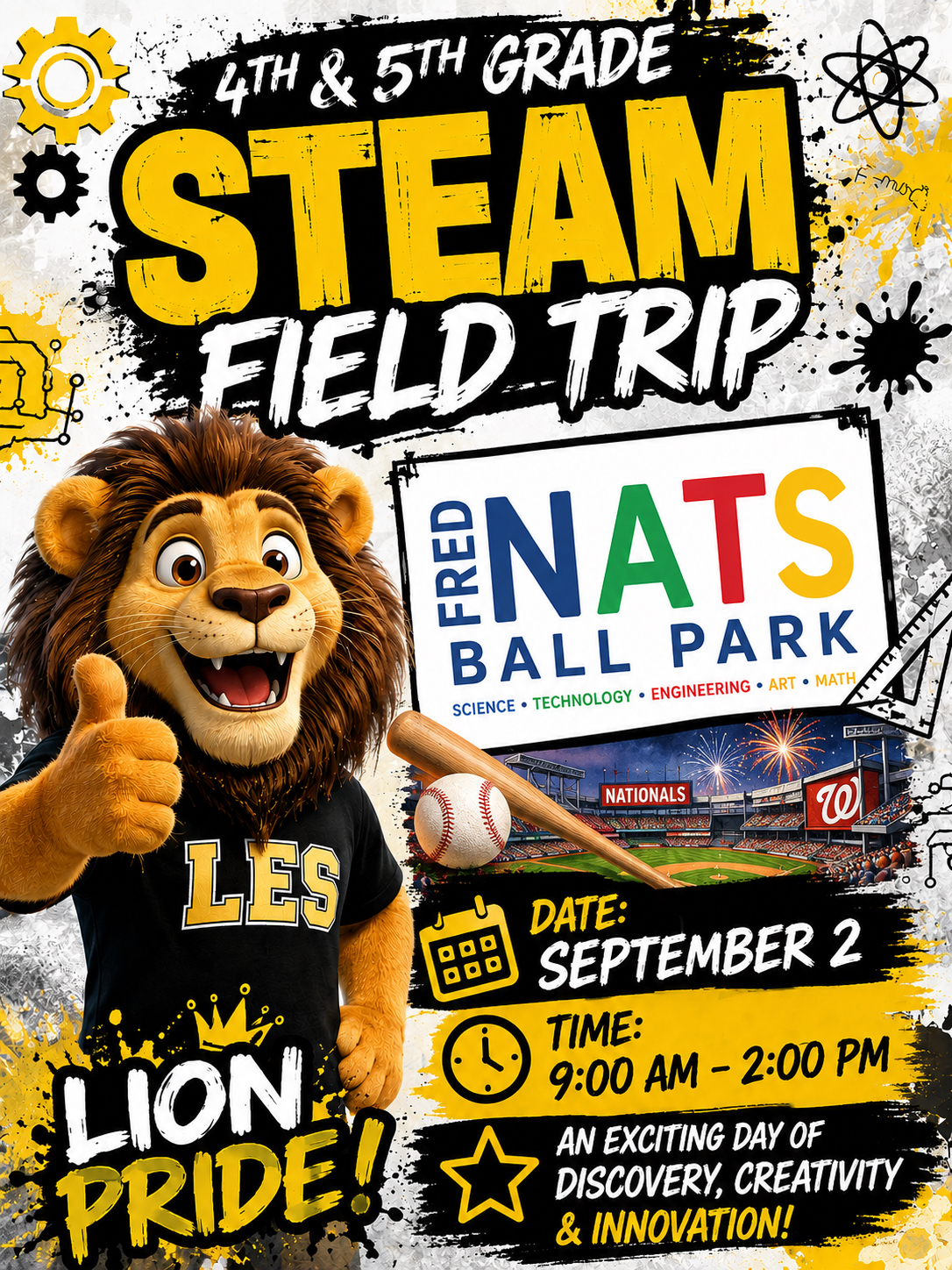 A flyer announces a 4th & 5th grade STEAM Field Trip to Fred Nats Ball Park on September 2nd from 9 AM to 2 PM.