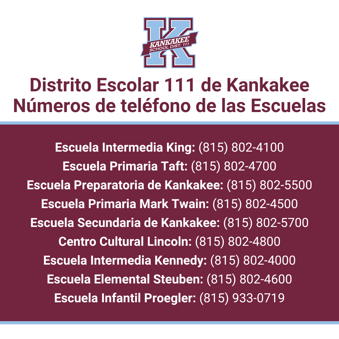Kankakee School District 111 logo and Spanish text listing school phone numbers.