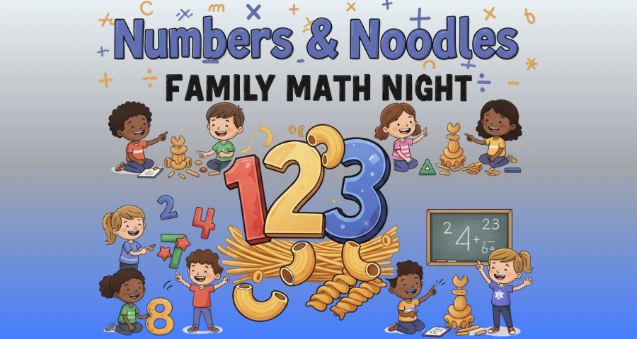 Save the Date: Numbers & Noodles Family Math Night