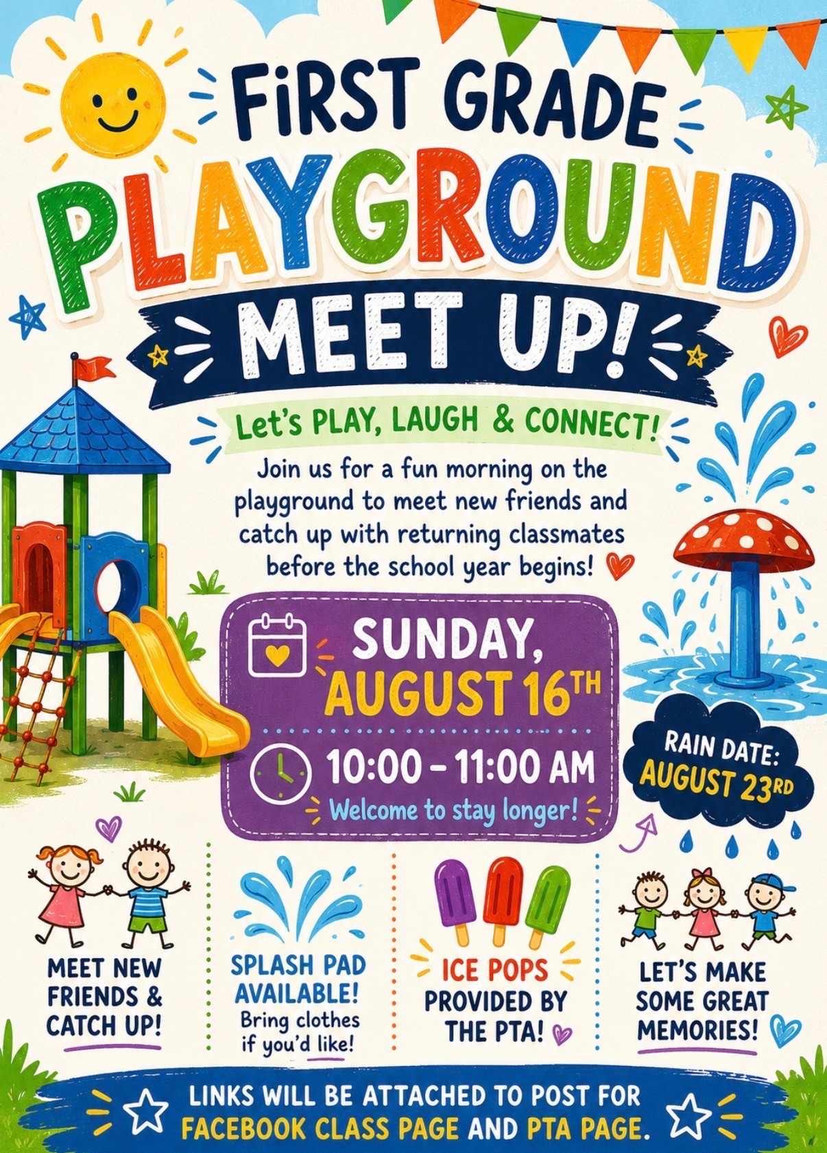 A colorful flyer announces a 'First Grade Playground Meet Up!' on Sunday, August 16th from 10:00-11:00 AM.