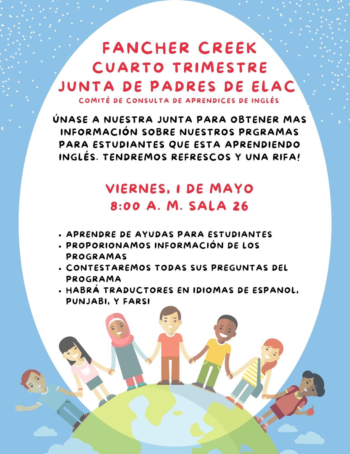 Poster for Fancher Creek Quarter 4 ELAC Parent Meeting on Friday, May 1st at 8:00 AM in Room 26. Translated in Spanish. 
