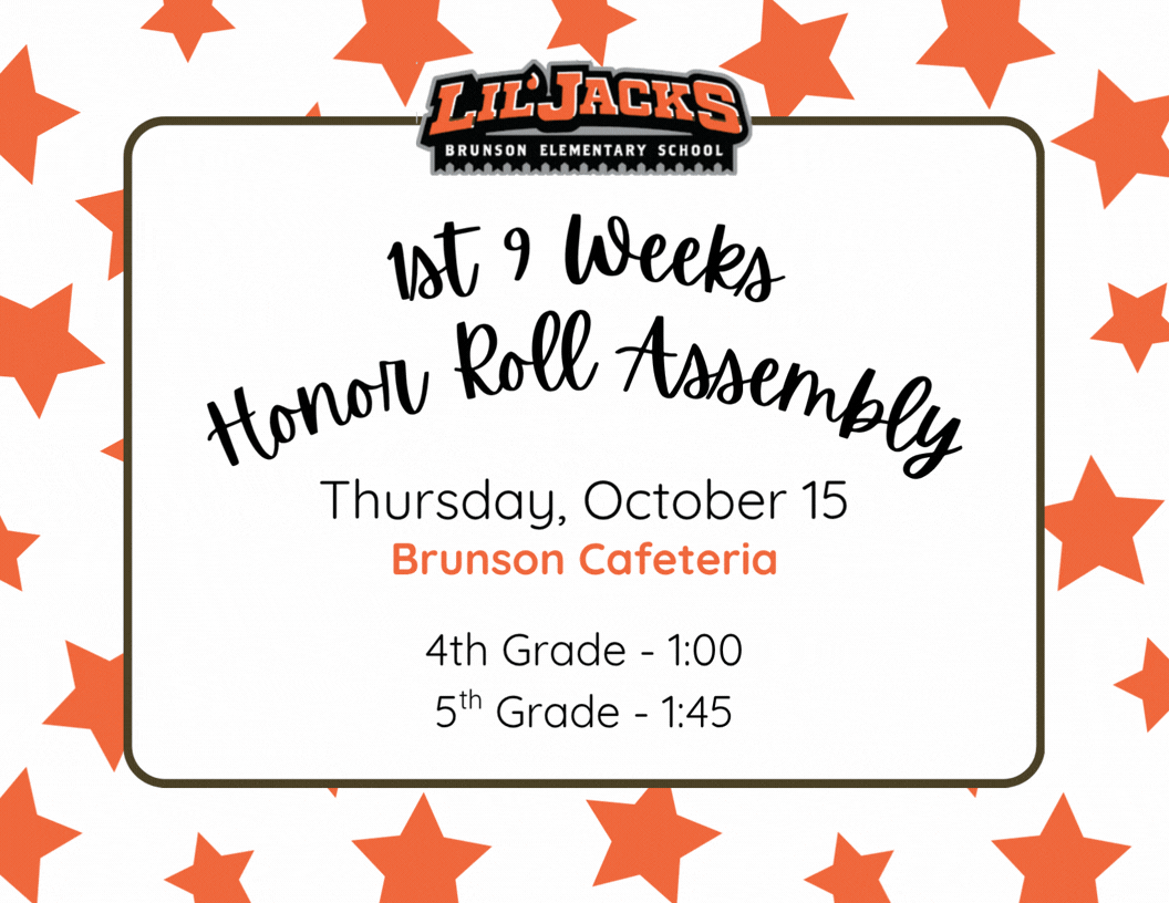 Brunson - 1st 9 Weeks Honor Roll Assembly